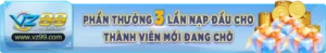 KM 3 lần nạp đầu vz99